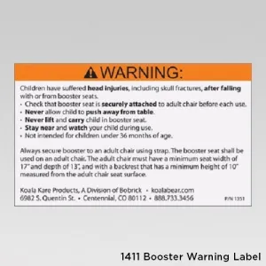 1411 - WARNING LABEL for KB854/KB855 Restaurant Booster, KB116/KB117 Booster Buddy, and KB327 Booster Chair