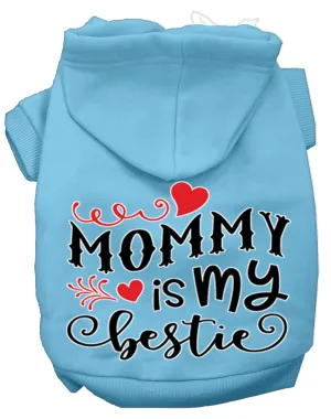 Mommy Is My Bestie Screen Print Dog Hoodie Baby Blue Xxl